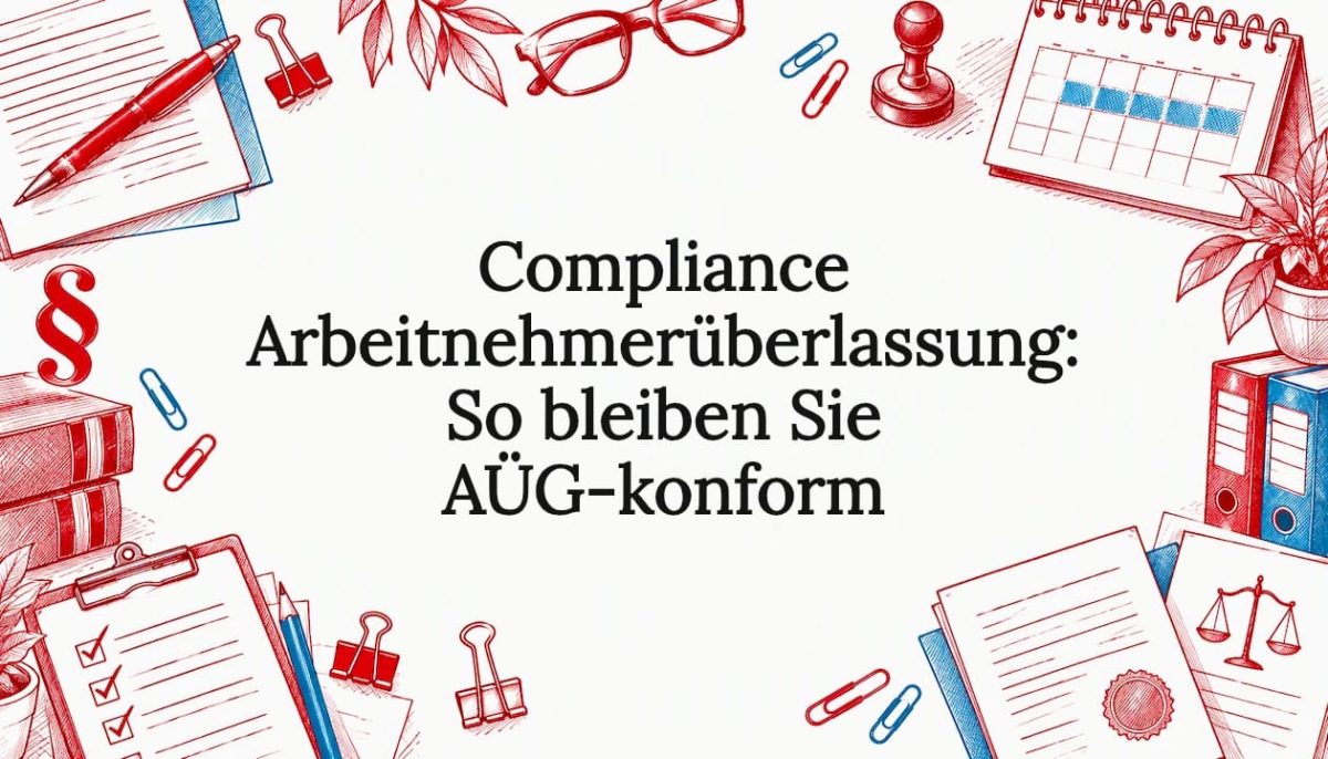 Entwürfe zu den Unterlagen für die Einhaltung des AÜG